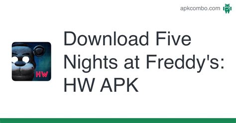 Five Nights at Freddy's: HW APK (Android Game).